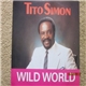 Tito Simon - Wild World