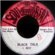 I Roy / Blacker Black - Black Talk / Black Organ